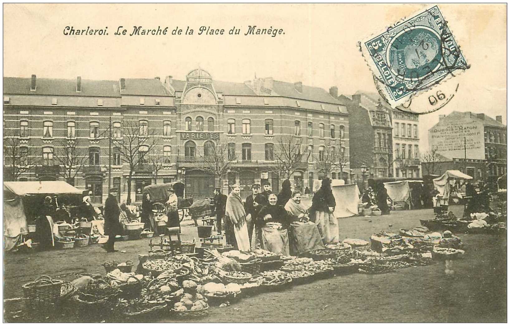 carte postale ancienne Belgique. CHARLEROI. Le Marché Place du Manège 1906