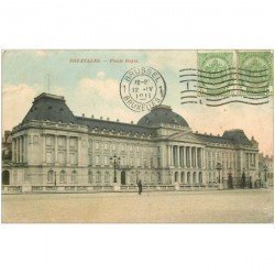 carte postale ancienne BRUXELLES. Palais Royal 1911 pour Tonkin