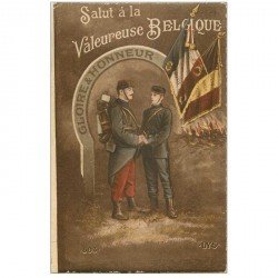 carte postale ancienne GUERRE 1914-18. Salut à la Valeureuse Belgique