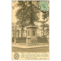 carte postale ancienne MONS. Statue Roland de Lattre ou Lassus 1911 pour Tonkin