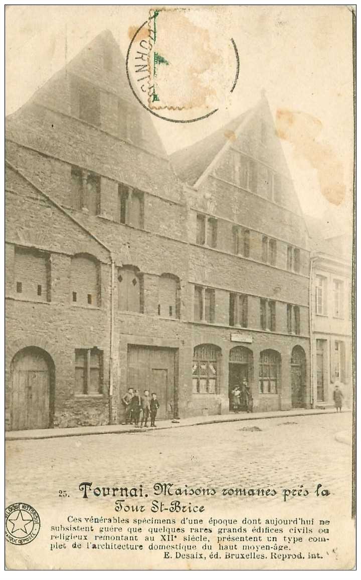 carte postale ancienne TOURNAI. Maisons romanes près Tour Saint Brice 1913. Timbre enlevé
