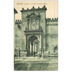 carte postale ancienne Espagne. CORDOBA. Mezquita la Puerte de Santa Catalina