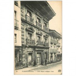 carte postale ancienne Espagne. FUENTERRABIA. Calle Mayor antigna Casa