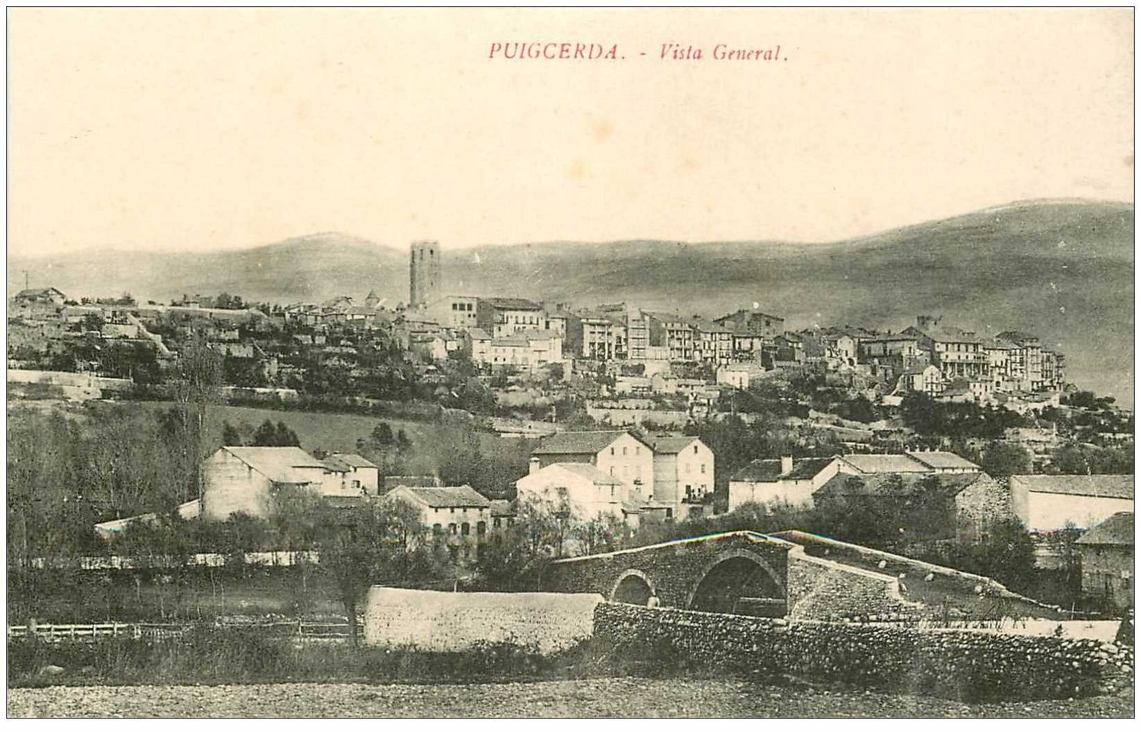 carte postale ancienne Espagne. PUIGCERDA. Vista general