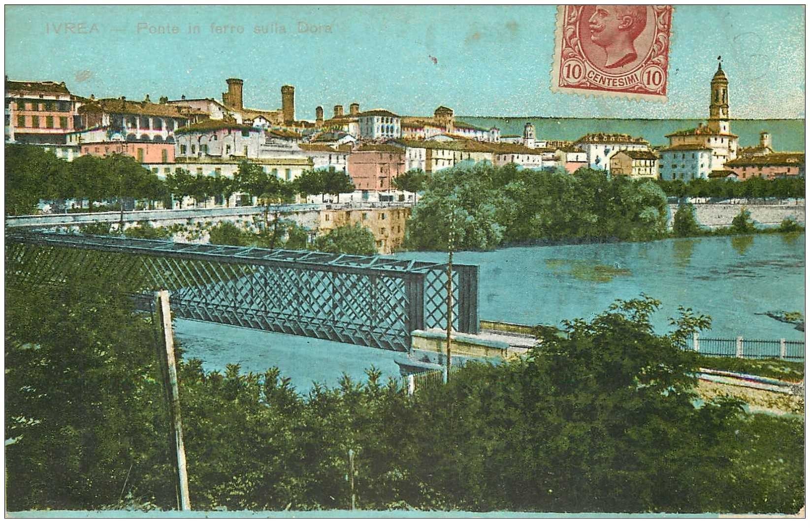 carte postale ancienne Italia. IVREA. Ponte di ferro sulla Dora 1918