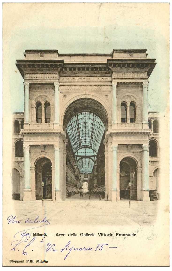 ITALIA. Milano. 1899 Arco della Galleria Vittorio Emanuele 1899