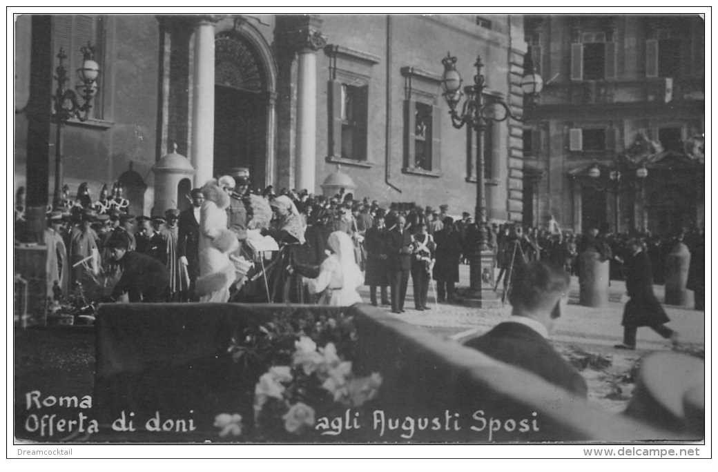 ROMA. Offerta di doni agli Augusti Sposi. Carte Photo cadeaux au Roi et son Epouse