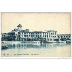 carte postale ancienne SIRMIONE. Hôtel Sirmione. Lago di Garda 1918