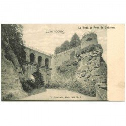 carte postale ancienne LUXEMBOURG. Bock et Pont du Chteau