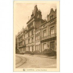 carte postale ancienne LUXEMBOURG. Le Palais Grand Ducal