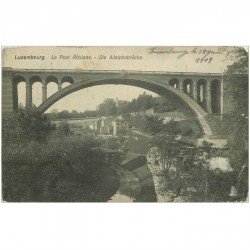carte postale ancienne LUXEMBOURG. Pont Adolphe 1909