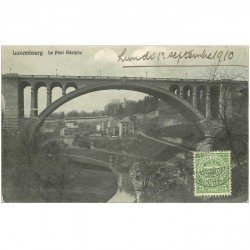 carte postale ancienne LUXEMBOURG. Pont Adolphe 1910