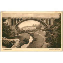 carte postale ancienne LUXEMBOURG. Pont Adolphe 1932 timbre absent