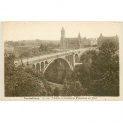 carte postale ancienne LUXEMBOURG. Pont Adolphe et ancienne Passerelle