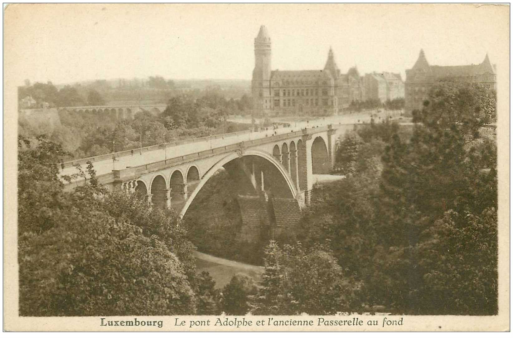 carte postale ancienne LUXEMBOURG. Pont Adolphe et ancienne Passerelle