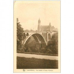 carte postale ancienne LUXEMBOURG. Pont Adolphe et Caisse d'Epargne