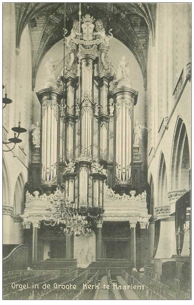 carte postale ancienne PAYS-BAS. Haarlem. Orgel in de Groote Kerk. Les Orgues de l'Eglise Orgue