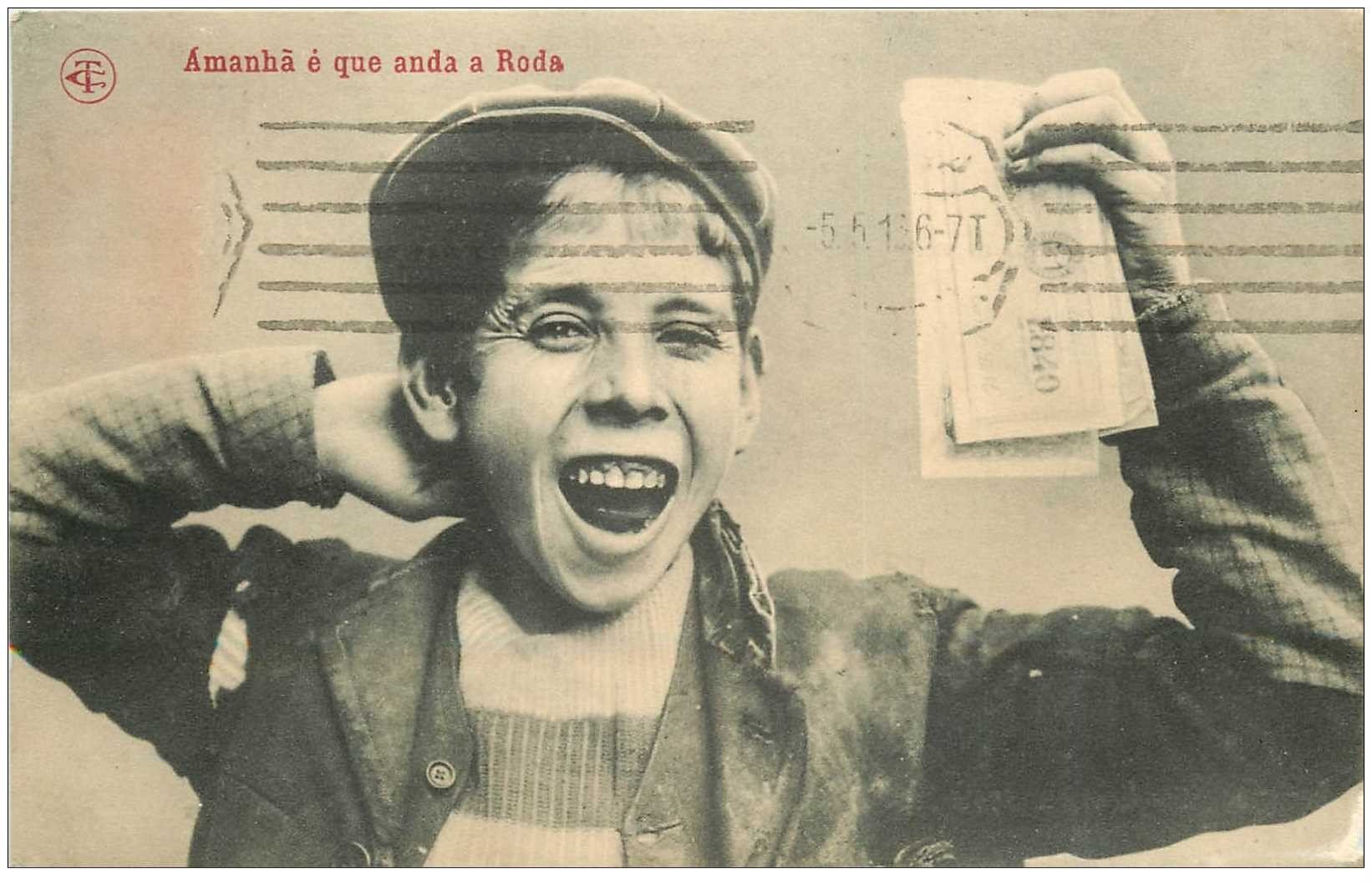 PORTUGAL. Amanha e que anda a Roda 1916. Jeune Vendeur de billets de Loterie de la Roue