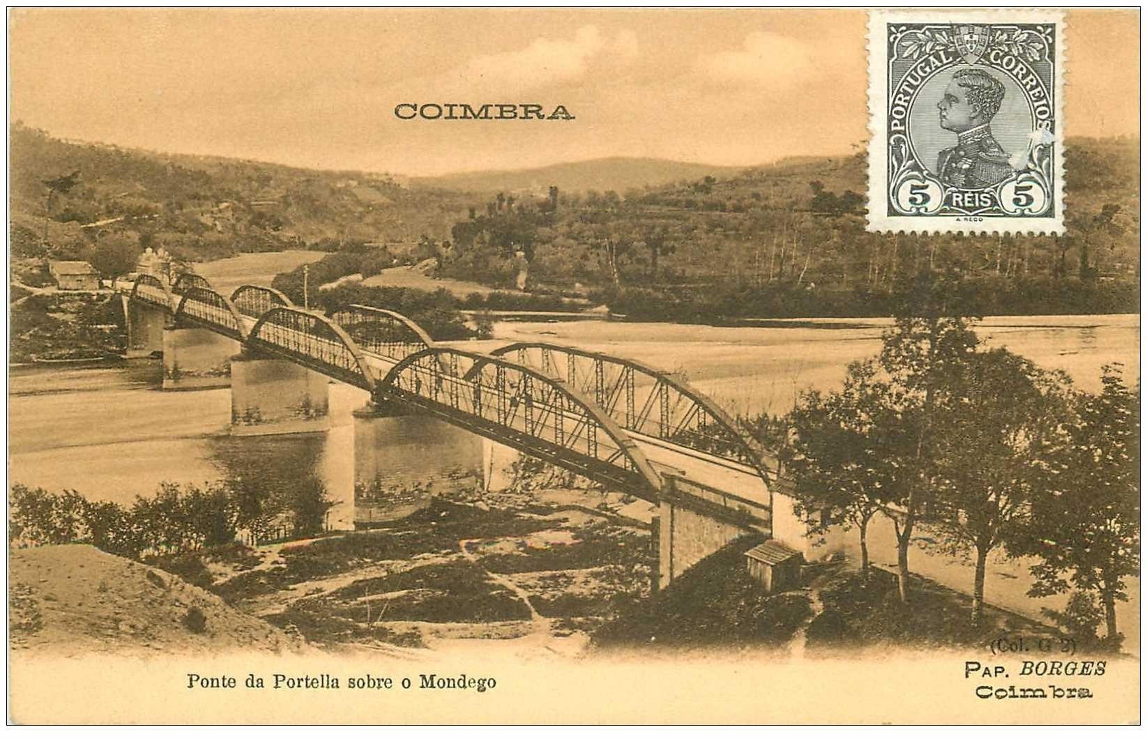Portugal. COIMBRA. Ponte da Portella sobre o Mondego destinataire au Tonkin