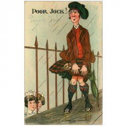 carte postale ancienne ECOSSE. Poor Jock 1911. (défauts)... Ecossais en kilt sous le vent...