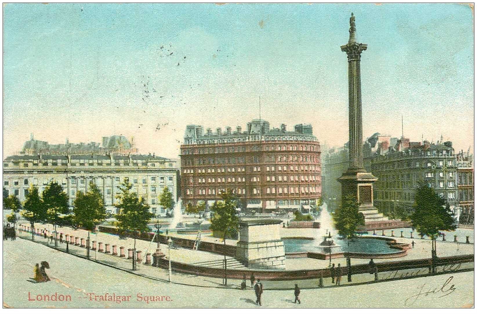 carte postale ancienne LONDON LONDRES. Trafalgar Square 1905