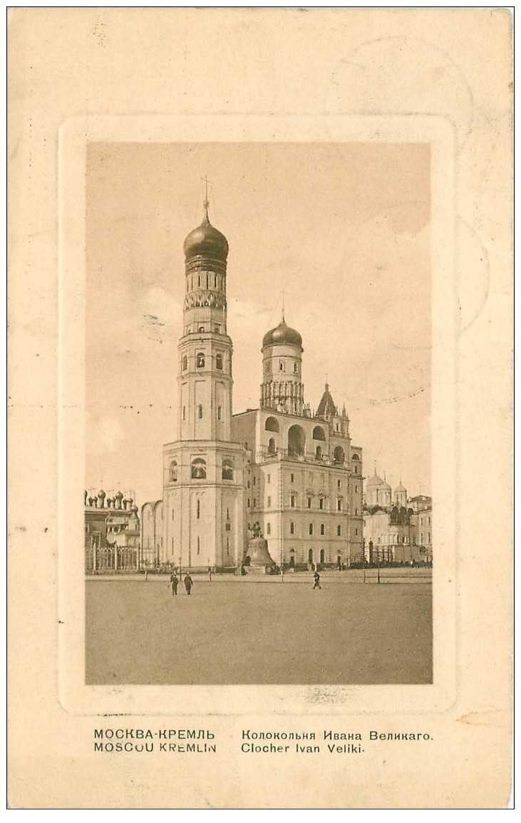 Russie Moscou Kremlin Clocher Ivan Veliki 1909 Russie Moscou Kremlin Clocher Ivan Veliki 1909