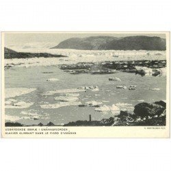 carte postale ancienne DANEMARK. Glacier glissant dans le Fiord d'Umanaq