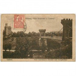 carte postale ancienne ROUMANIE. Craiova. Podul Suspendat si Castelul 1920