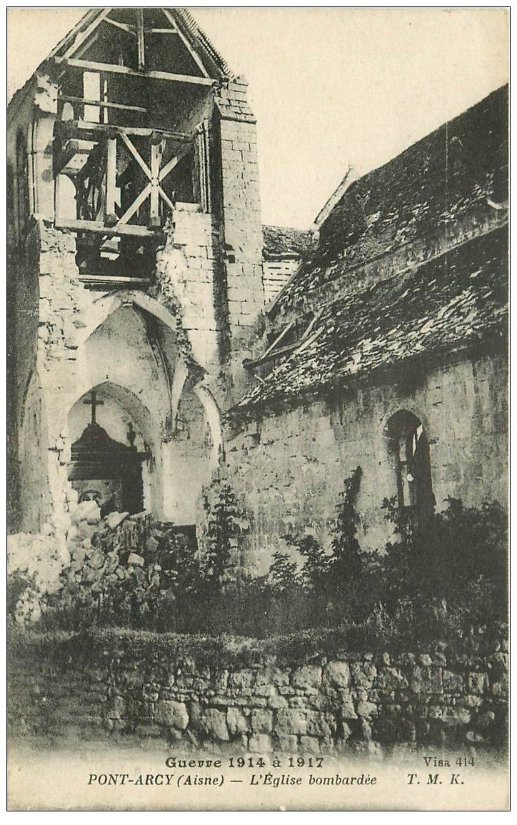 carte postale ancienne 02 PONT-D'ARCY. Eglise bombardée 1917