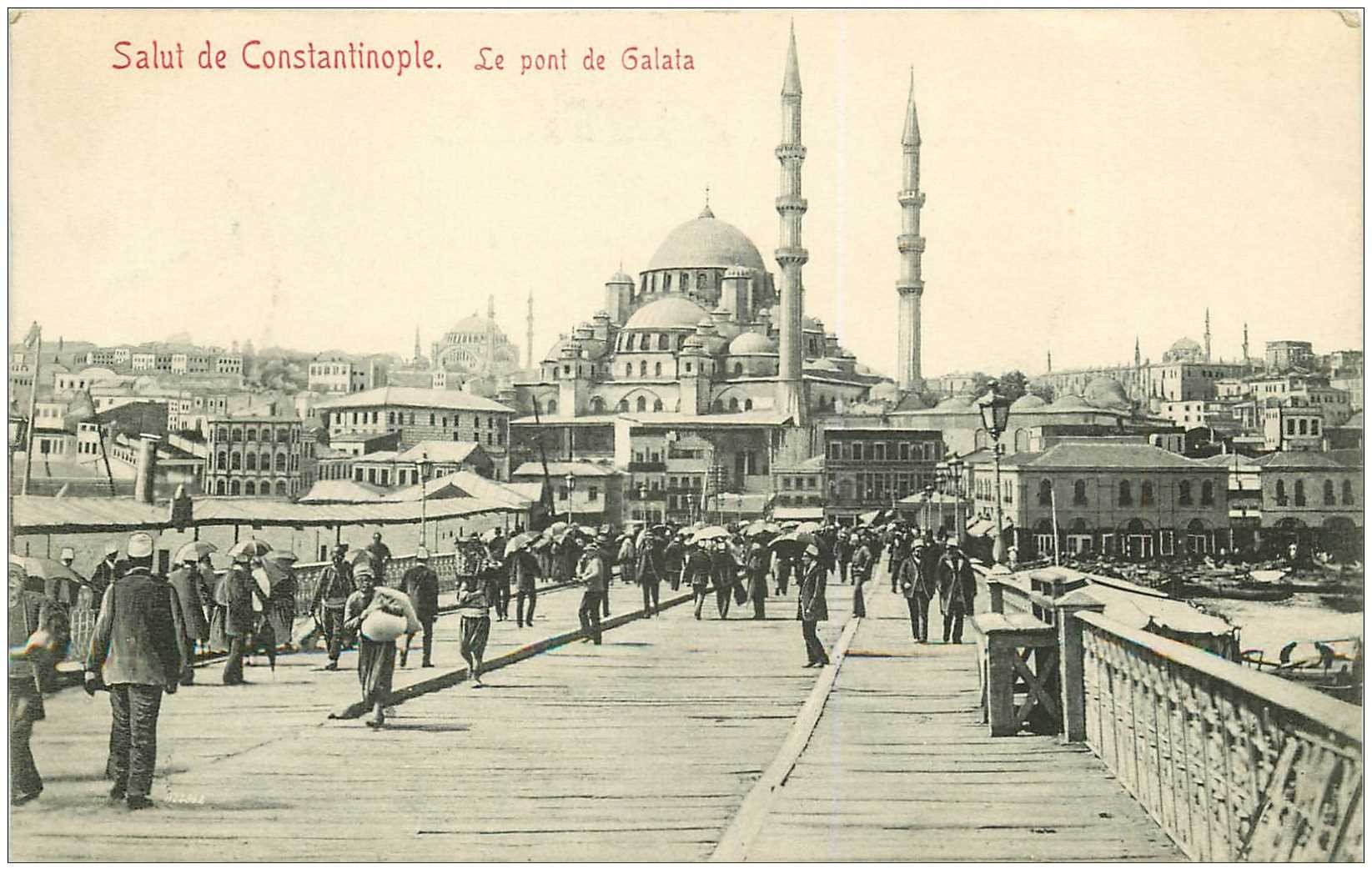 carte postale ancienne TURQUIE. Constantinople. Le Pont de Galata 1910