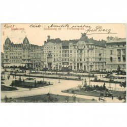 carte postale ancienne HONGRIE. Budapest. Szabadsag tér Freiheitsplatz 1908