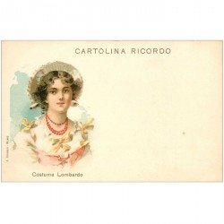 Italie litho vers 1900. Donna Costume Lombardo. Cartolina ricordo Lombardia