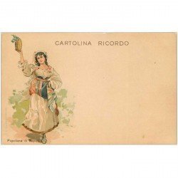 carte postale ancienne Italie litho vers 1900. Donna Costume Popolana di Napoli. Cartolina ricordo