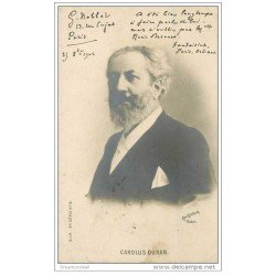 carte postale ancienne CELEBRITES. Carolus Duran. Artiste Peintre 1902. Photo reutlinger écrite à Denis Bernard