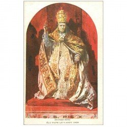 carte postale ancienne CELEBRITES. Le Pape Pie X Giuseppe Sarto élu en 1903