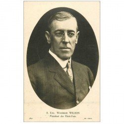 carte postale ancienne Célébrités. WILSON Président des Etats Unis