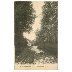 carte postale ancienne 14 VILLERVILLE. Le Vieux Chemin 1921