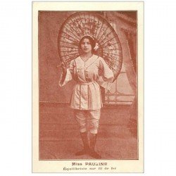 carte postale ancienne MISS PAULINE Equilibriste sur un fil de fer