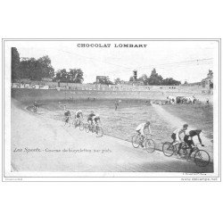 Sports Cyclisme. Course de bicyclettes sur Piste 1910. Chocolat Lombart. Edition Pécaud