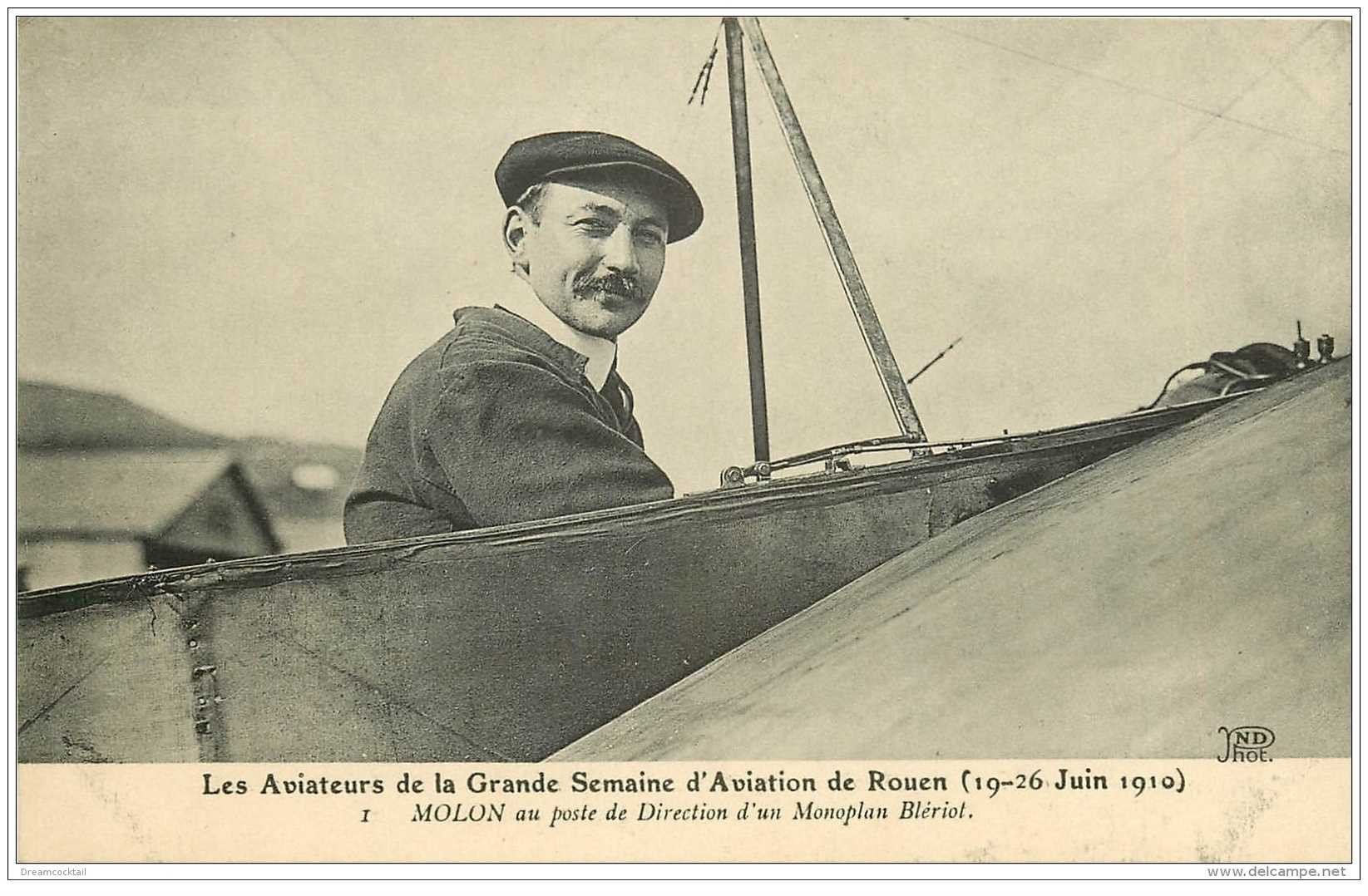 AVIATION. Rouen 76. Aviateur Molon Direction Monoplan Blériot. Aéroplane et Avion