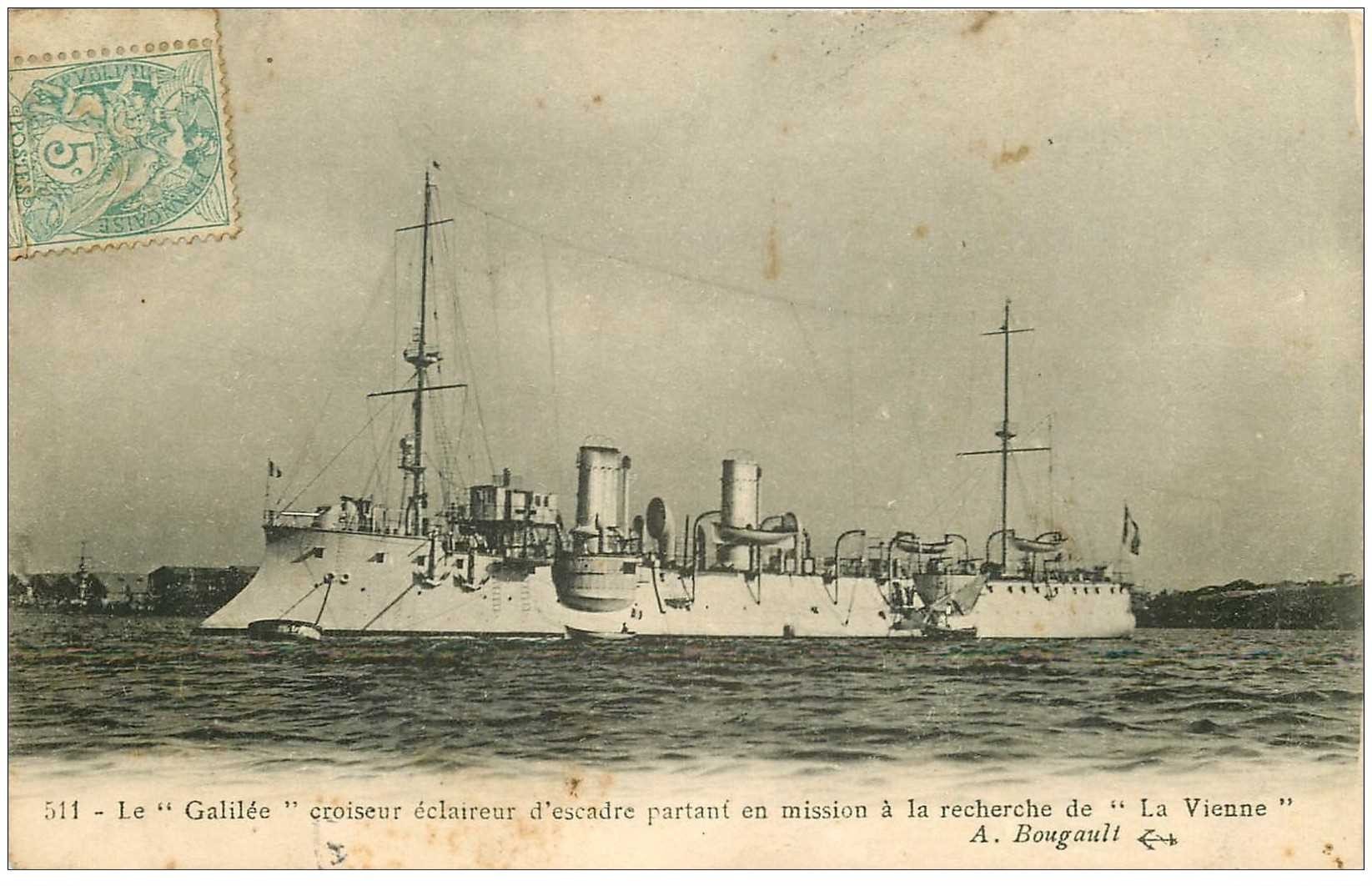 carte postale ancienne TRANSPORTS. Marine de Guerre. Croiseur Eclaireur Le Galilée 1905