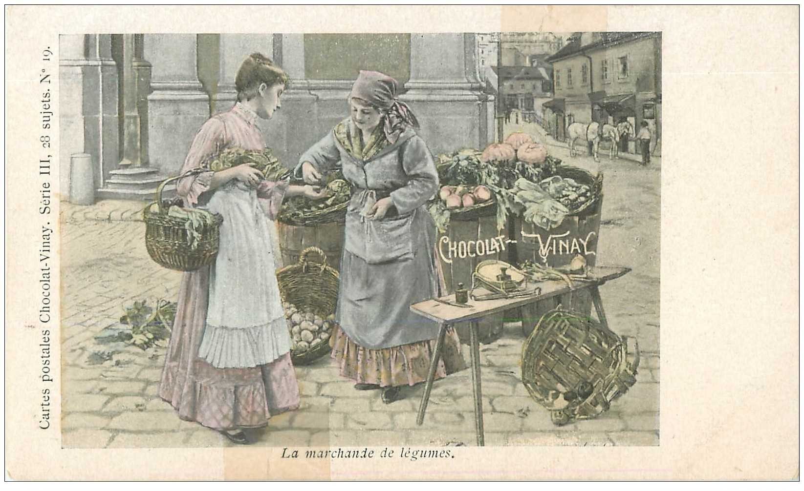METIERS. Artisans la Marchande de légumes. Collection Chocolat Vinay vers 1900