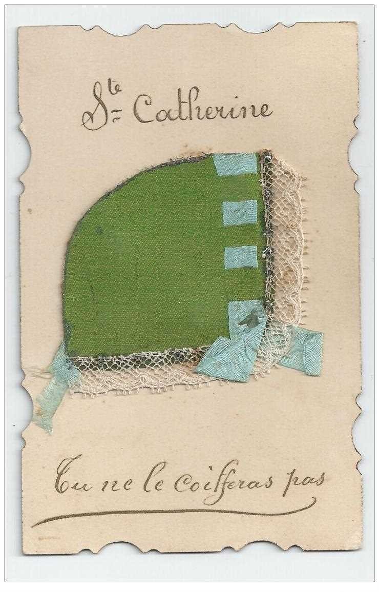 Carte Fantaisie à système. Sainte Catherine avec bonnet et noeud en tissu 1908