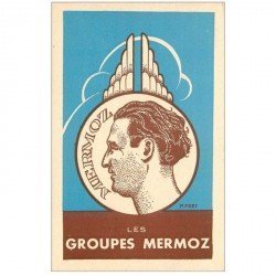 carte postale ancienne PUBLICITE AVIATION. Les Groupes Mermoz