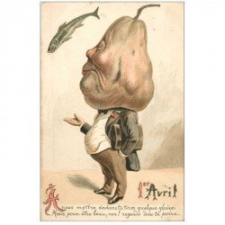 carte postale ancienne CARICATURE. L'homme Poire pour le 1er Avril 1906