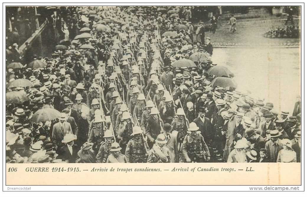 carte postale ancienne GUERRE 1914-18. Arrivée des Troupes Canadiennes