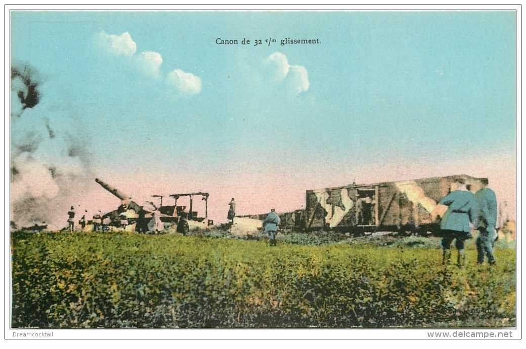 carte postale ancienne GUERRE 1914-18. Canon de 32° glissement. Soldats et Train