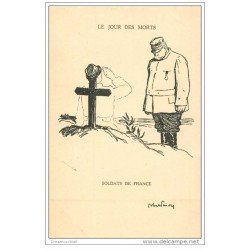carte postale ancienne GUERRE 1914-18. Je Jour des Morts Soldats de France . Illustrateur...
