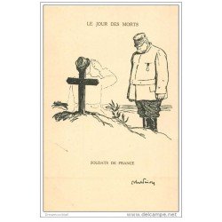 carte postale ancienne GUERRE 1914-18. Je Jour des Morts Soldats de France . Illustrateur...
