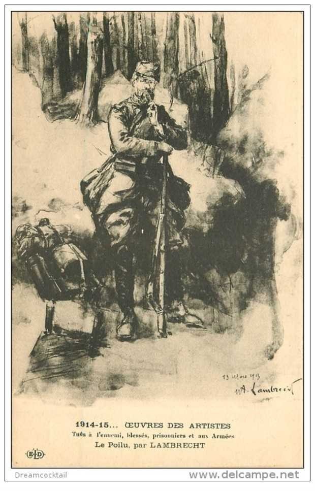 carte postale ancienne GUERRE 1914-18. Oeuvres des Artistes tués. Le Poilu par Lambrecht. Poilus et Soldats